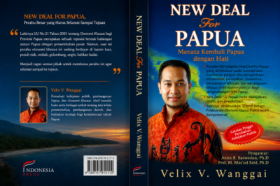 New Deal For Papua: Menata Kembali Papua dengan Hati