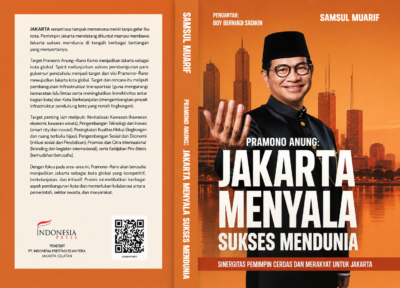 Jakarta Menyala Sukses Mendunia